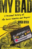 My Bad (eBook, ePUB) My Bad (eBook, ePUB)
