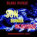Son Dernier Mensonge (Un suspense FBI Rachel Gift – Livre 13) (MP3-Download)