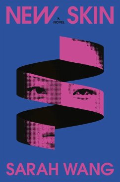 New Skin (eBook, ePUB) - Wang, Sarah