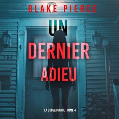 Un dernier adieu (La gouvernante : tome 4) (MP3-Download) - Pierce, Blake