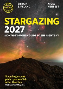 Philip's 2027 Stargazing Month-by-Month Guide to the Night Sky Britain & Ireland (eBook, ePUB) Cover Philip's 2027 Stargazing Month-by-Month Guide to the Night Sky Britain & Ireland (eBook, ePUB)