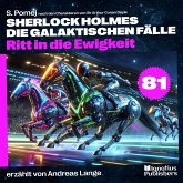 Ritt in die Ewigkeit (Sherlock Holmes - Die galaktischen Fälle, Folge 81) (MP3-Download) Ritt in die Ewigkeit (Sherlock Holmes - Die galaktischen Fälle, Folge 81) (MP3-Download)