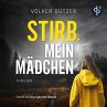 Stirb, mein Mädchen   Thriller... - Bild 1