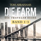 DIE TRAVELER SURVIVAL-REIHE (Band 1-3) (MP3-Download)