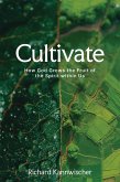 Cultivate (eBook, ePUB)