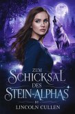 Zum Schicksal des Stein-Alphas ({GERMAN VERSION }ALPHA REJECTED MATES TRILOGY SERIES, #3) (eBook, ePUB)