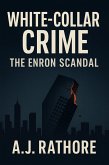 White-Collar Crime Enron Scandal (eBook, ePUB)