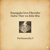 Kuanguka kwa Dhoruba: Indra-Thor wa Kila Mtu (eBook, ePUB)