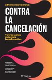 Contra la cancelación (eBook, ePUB)