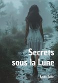 Secrets sous la Lune (eBook, ePUB) Secrets sous la Lune (eBook, ePUB)