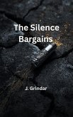 The Silence Bargains (eBook, ePUB) The Silence Bargains (eBook, ePUB)