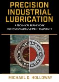 Precision Industrial Lubrication (eBook, ePUB) Precision Industrial Lubrication (eBook, ePUB)