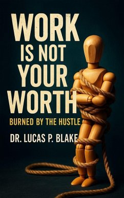 Cover Work Is Not Your Worth (eBook, ePUB)