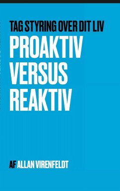Proaktiv versus Reaktiv (eBook, ePUB)