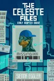 The Celeste Files (Early Adopter, #2) (eBook, ePUB)