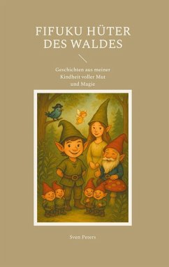 Fifuku - Hüter des Waldes (eBook, ePUB)