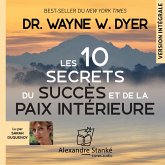 Les 10 secrets du succès et de la paix intérieure (MP3-Download) Les 10 secrets du succès et de la paix intérieure (MP3-Download)