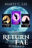 Return of the Fae: Books 1-3 (eBook, ePUB) Return of the Fae: Books 1-3 (eBook, ePUB)