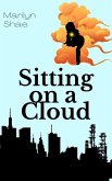 Sitting on a Cloud (eBook, ePUB)