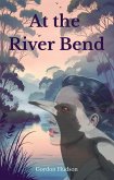 At the River Bend (eBook, ePUB)