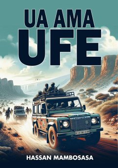 Ua Ama Ufe (eBook, ePUB) - Mambosasa, Hassan