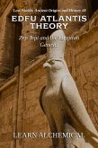 Edfu Atlantis Theory: Zep Tepi and the Egyptian Genesis (Lost Worlds: Ancient Origins and History, #8) (eBook, ePUB)