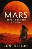 Mars: Beyond the Red Horizon (eBook, ePUB) Mars: Beyond the Red Horizon (eBook, ePUB)