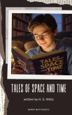 Tales of Space and Time (eBook, ePUB) Tales of Space and Time (eBook, ePUB)