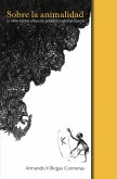 Sobre la animalidad (y otros textos afines de política contemporánea) (eBook, PDF)
