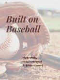 Built on Baseball (eBook, ePUB)