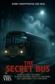 The Secret Bus (eBook, ePUB) The Secret Bus (eBook, ePUB)