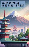 Learn Japanese In 10 Minutes a Day (eBook, ePUB)