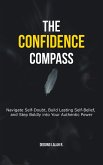 The Confidence Compass (eBook, ePUB) The Confidence Compass (eBook, ePUB)