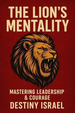 The Lion's Mentality (eBook, ePUB) - Israel, Destiny