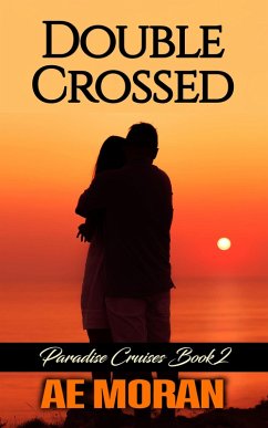 Cover Double Crossed (Paradise Cruises, #2) (eBook, ePUB)