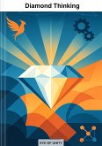 Diamond Thinking (eBook, ePUB) Diamond Thinking (eBook, ePUB)