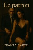 Le patron (eBook, ePUB)