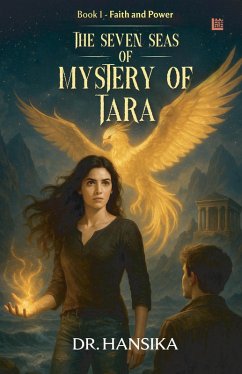 Cover The Seven Seas Of Mystery Of Tara - Faith And Power: Part 1 (eBook, ePUB)