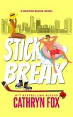 Stick Break (Boston Bucks, #10) (eBook, ePUB) Stick Break (Boston Bucks, #10) (eBook, ePUB)