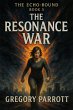 The Resonance War (The Echo-Bound Saga,... - Bild 1