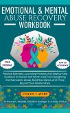EMOTIONAL & MENTAL ABUSE RECOVERY WORKBOOK EMOTIONAL & MENTAL ABUSE RECOVERY WORKBOOK