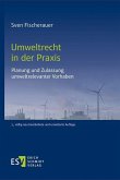 Umweltrecht in der Praxis Umweltrecht in der Praxis