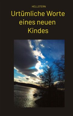 Urtümliche Worte eines neuen Kindes (Softcover) Cover Urtümliche Worte eines neuen Kindes (Softcover)
