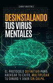 DESINSTALANDO TUS VIRUS MENTALES (eBook, ePUB)