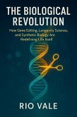 The Biological Revolution (eBook, ePUB) The Biological Revolution (eBook, ePUB)