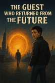The Guest Who Returned from the Future (eBook, ePUB)