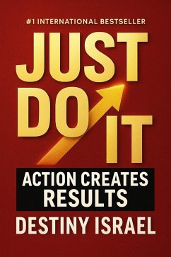 Just Do It (eBook, ePUB) - Israel, Destiny Just Do It (eBook, ePUB) - Israel, Destiny