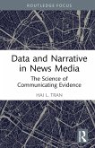 Data and Narrative in News Media (eBook, PDF) Data and Narrative in News Media (eBook, PDF)