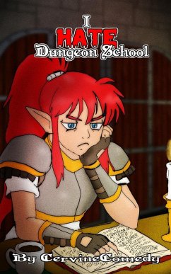 I Hate Dungeon School (eBook, ePUB) - Comedy, Cervine
