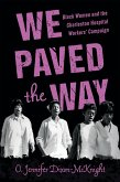 We Paved the Way (eBook, ePUB) We Paved the Way (eBook, ePUB)